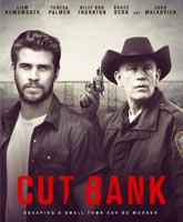 Смотреть Онлайн Кат Бэнк / Cut Bank [2014]